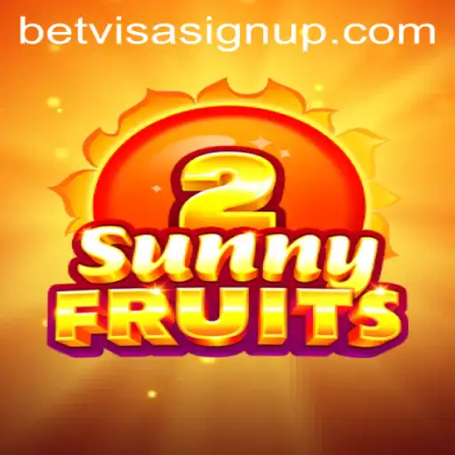 Exploring the Exciting World of SunnyFruits2 and BetVisa